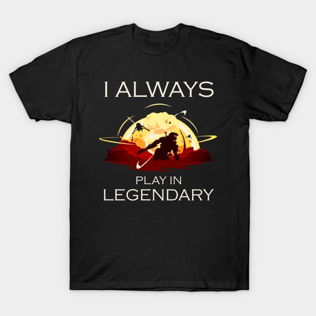 Halo - I always play in legendary v2 T-Shirt by LucioDarkTees